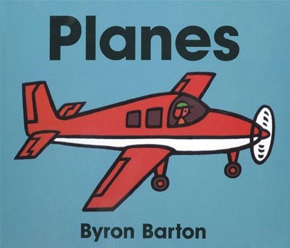 Planes, Byron Barton - Gebonden - 9780694011667