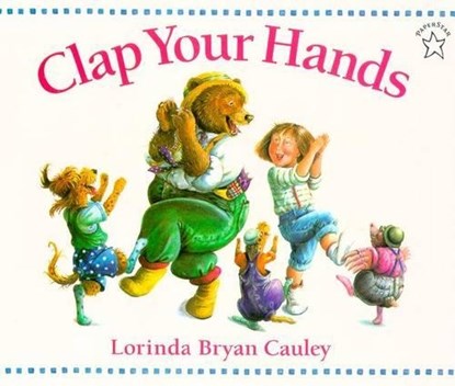 Clap Your Hands, Lorinda Bryan Cauley - Paperback - 9780698114289