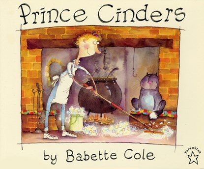 PRINCE CINDERS, Babette Cole - Paperback - 9780698115545