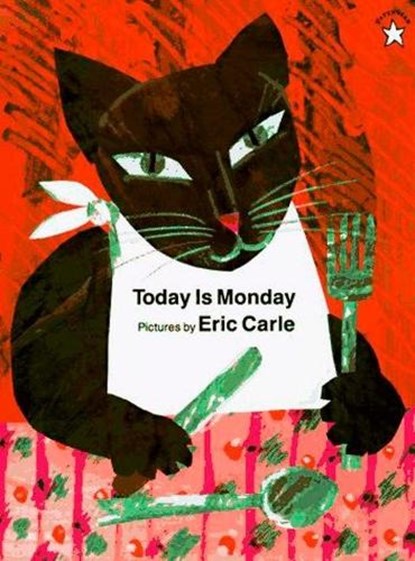 Carle, E: Today Is Monday, Eric Carle - Paperback - 9780698115637