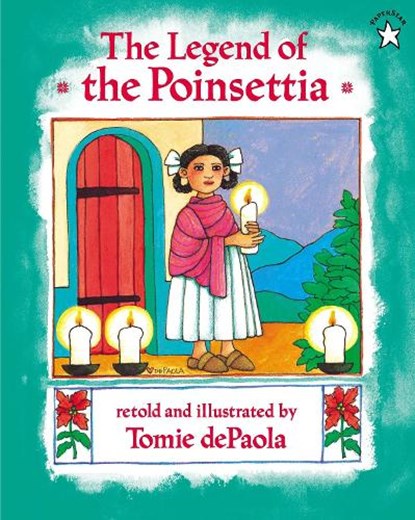 The Legend of the Poinsettia, Tomie dePaola - Paperback - 9780698115675