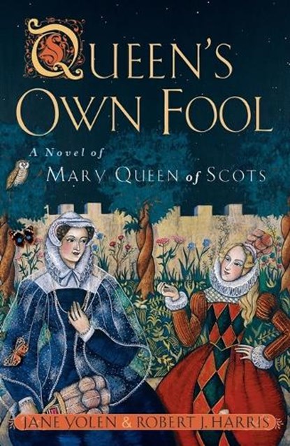 Queen's Own Fool, Jane Yolen ; Robert Harris - Paperback - 9780698119185