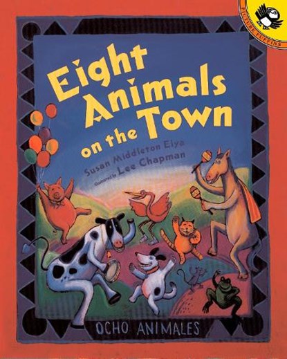 SPA-8 ANIMALS ON THE TOWN, Susan Middleton Elya - Paperback - 9780698119611