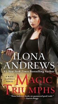 Magic Triumphs | Ilona Andrews | 
