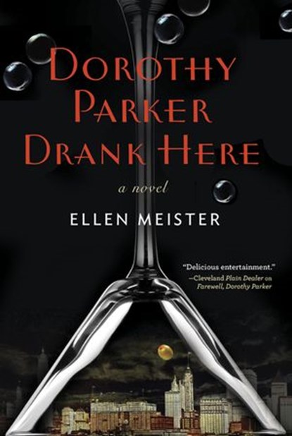 Dorothy Parker Drank Here, Ellen Meister - Ebook - 9780698137837