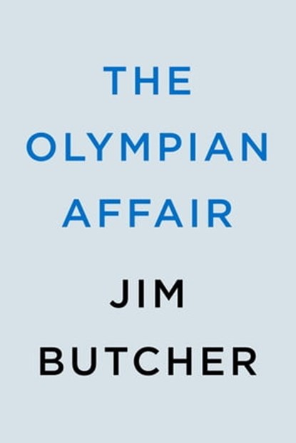 The Olympian Affair, Jim Butcher - Ebook - 9780698138032