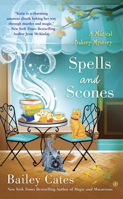 Spells and Scones, Bailey Cates - Ebook - 9780698140608
