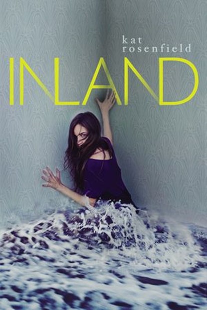 Inland, Kat Rosenfield - Ebook - 9780698140615