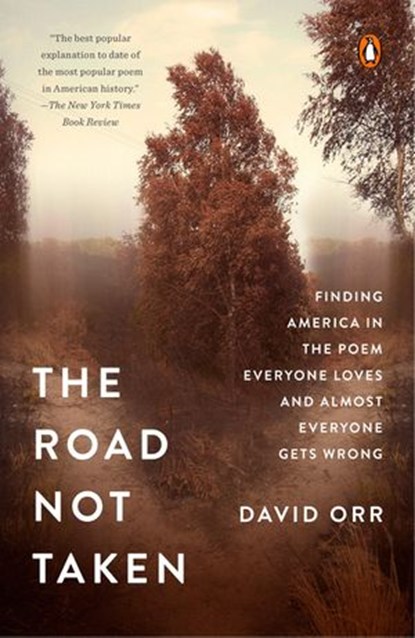 The Road Not Taken, David Orr - Ebook - 9780698140899