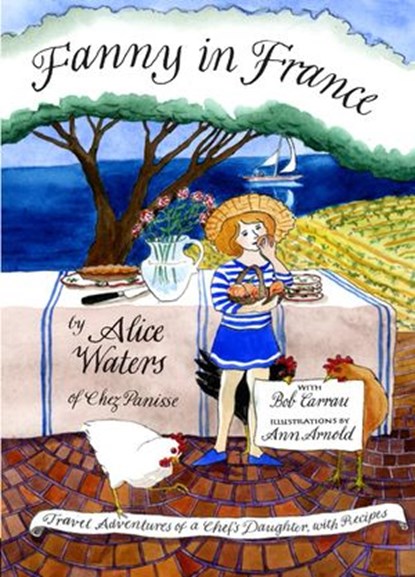 Fanny in France, Alice Waters - Ebook - 9780698141247