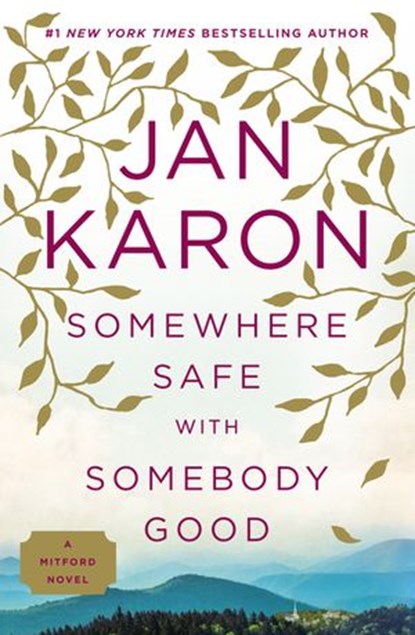 Somewhere Safe with Somebody Good, Jan Karon - Ebook - 9780698141407