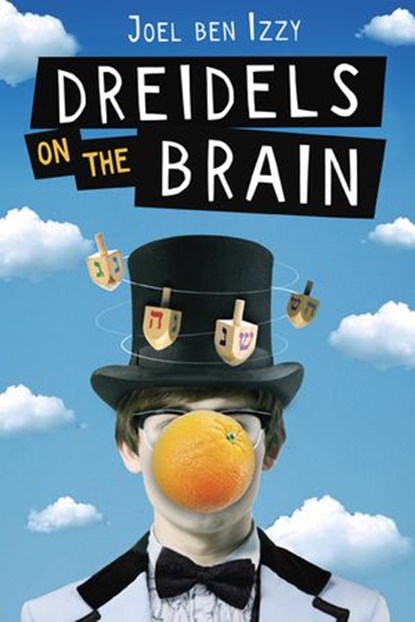 Dreidels on the Brain, Joel ben Izzy - Ebook - 9780698141667