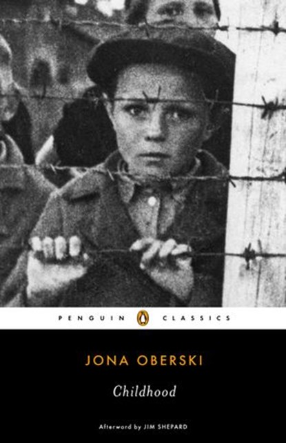 Childhood, Jona Oberski ; Jim Shepard - Ebook - 9780698144460
