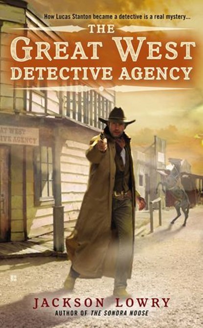 The Great West Detective Agency, Jackson Lowry - Ebook - 9780698144507