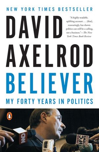 Believer, David Axelrod - Ebook - 9780698145665