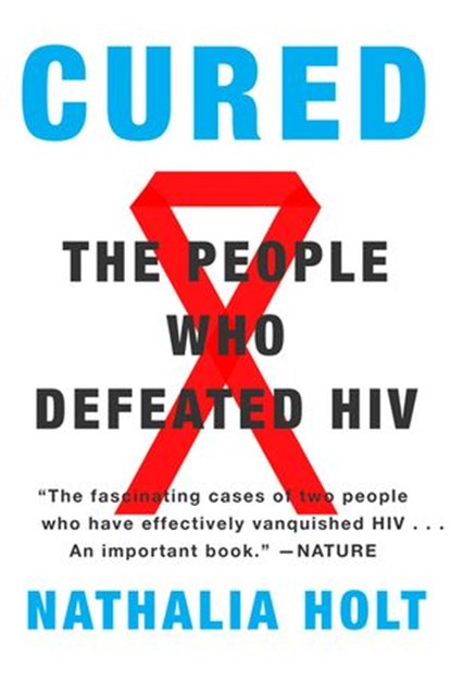 Cured, Nathalia Holt - Ebook - 9780698148543