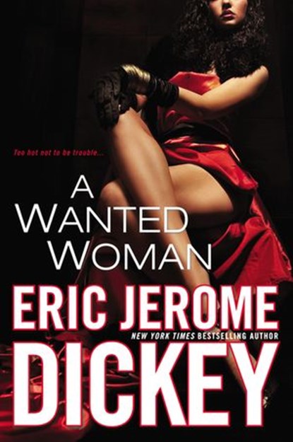 A Wanted Woman, Eric Jerome Dickey - Ebook - 9780698148659