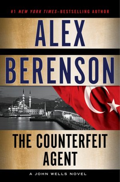 The Counterfeit Agent, Alex Berenson - Ebook - 9780698150157