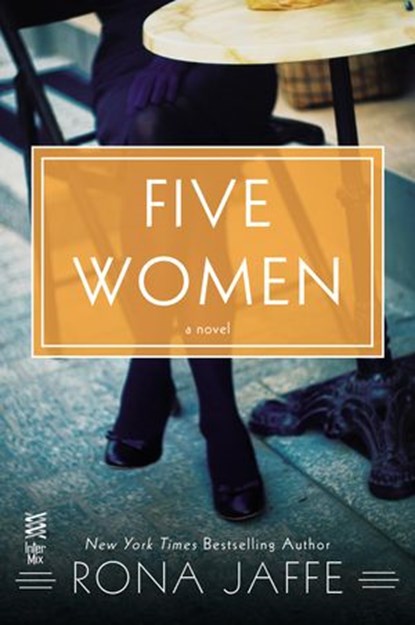 Five Women, Rona Jaffe - Ebook - 9780698150911