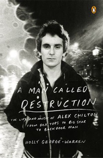 A Man Called Destruction, Holly George-Warren - Ebook - 9780698151420