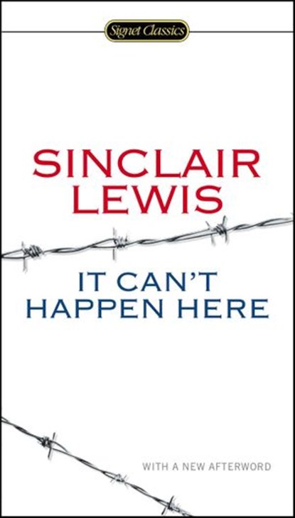 It Can't Happen Here, Sinclair Lewis ; Gary Scharnhorst - Ebook - 9780698152700