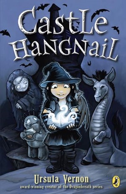 Castle Hangnail, Ursula Vernon - Ebook - 9780698154148