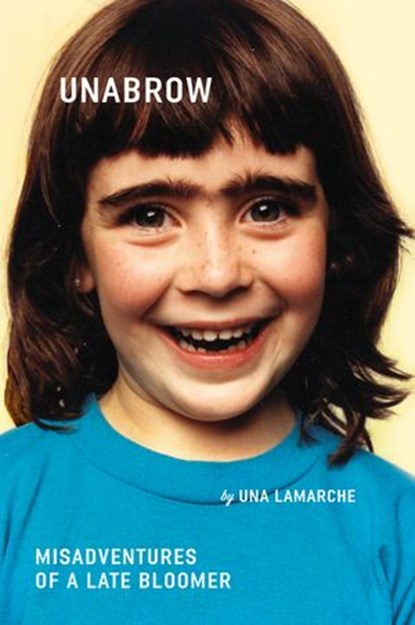 Unabrow, Una LaMarche - Ebook - 9780698155664