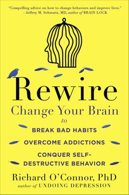 Rewire, Richard O'Connor - Ebook - 9780698156968