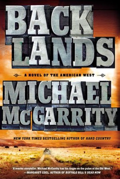 Backlands, Michael McGarrity - Ebook - 9780698157118