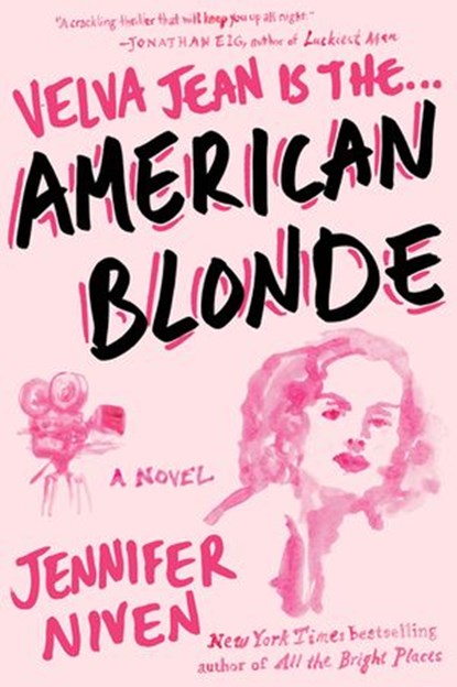 American Blonde, Jennifer Niven - Ebook - 9780698157934