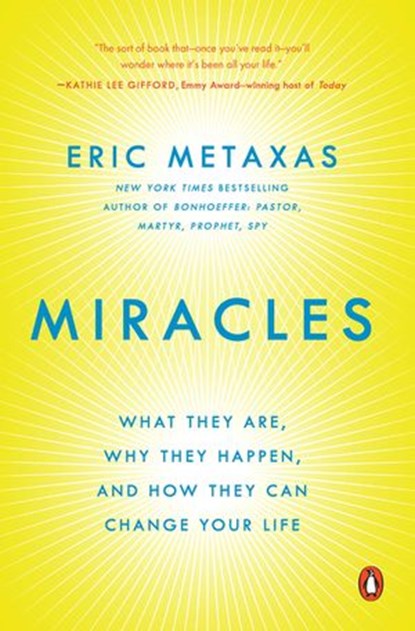 Miracles, Eric Metaxas - Ebook - 9780698161429