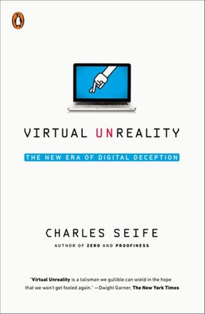 Virtual Unreality, Charles Seife - Ebook - 9780698163515