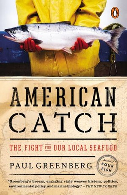 American Catch, Paul Greenberg - Ebook - 9780698163812