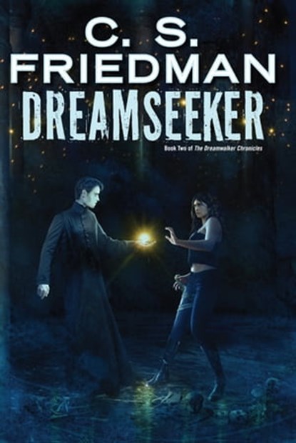 Dreamseeker, C.S. Friedman - Ebook - 9780698164178
