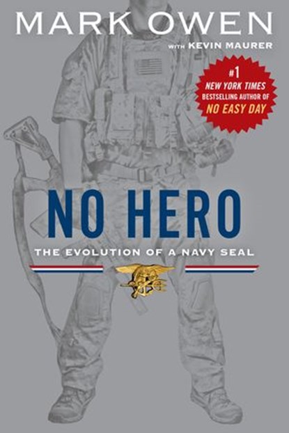 No Hero, Mark Owen ; Kevin Maurer - Ebook - 9780698164444