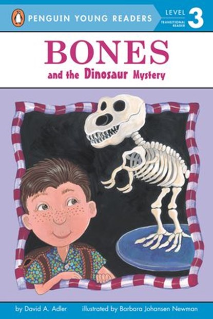 Bones and the Dinosaur Mystery, David A. Adler - Ebook - 9780698165175