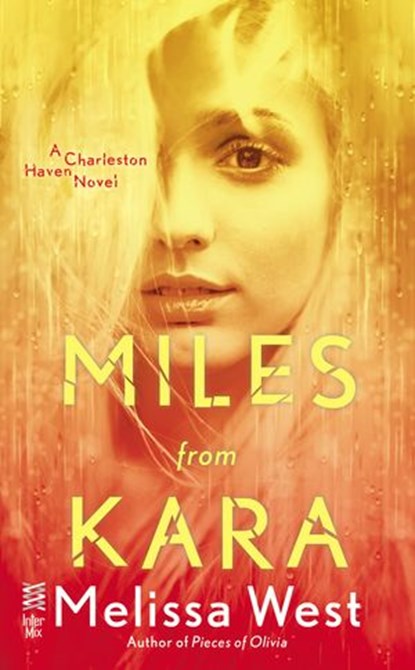 Miles From Kara, Melissa West - Ebook - 9780698165779
