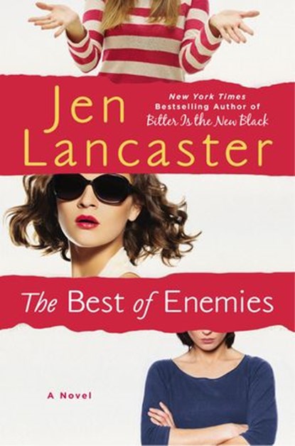 The Best of Enemies, Jen Lancaster - Ebook - 9780698166998