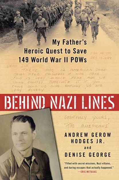 Behind Nazi Lines, Denise George ; Andrew Gerow Hodges Jr. - Ebook - 9780698170025