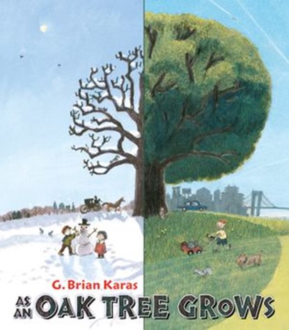 As An Oak Tree Grows, G. Brian Karas - Ebook - 9780698171336