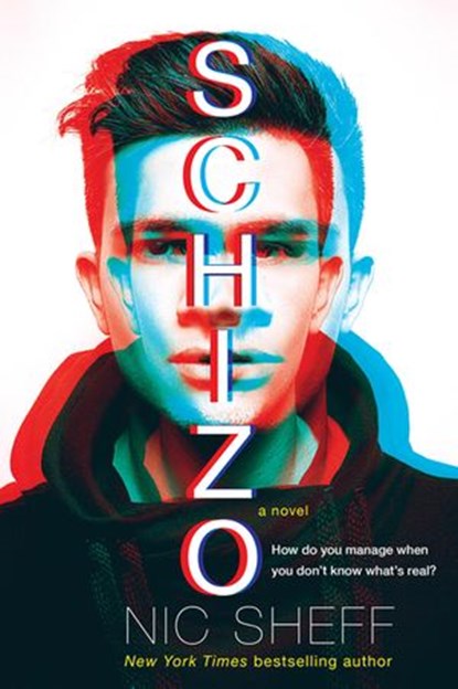 Schizo, Nic Sheff - Ebook - 9780698171435