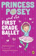 Princess Posey and the First Grade Ballet | Stephanie Greene | 