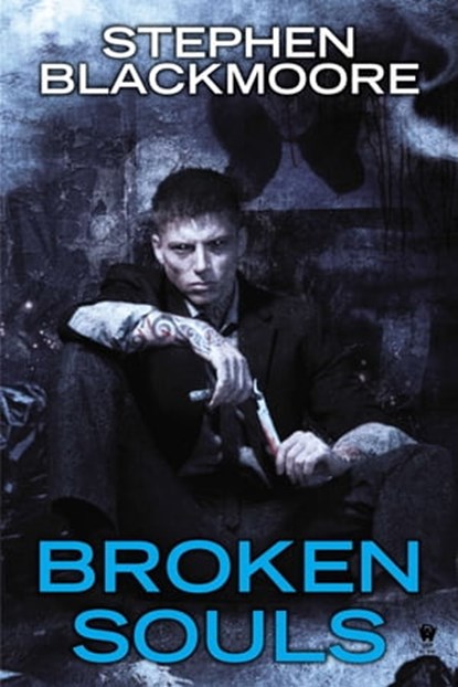 Broken Souls, Stephen Blackmoore - Ebook - 9780698175327