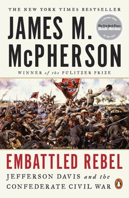Embattled Rebel, James M. McPherson - Ebook - 9780698176348