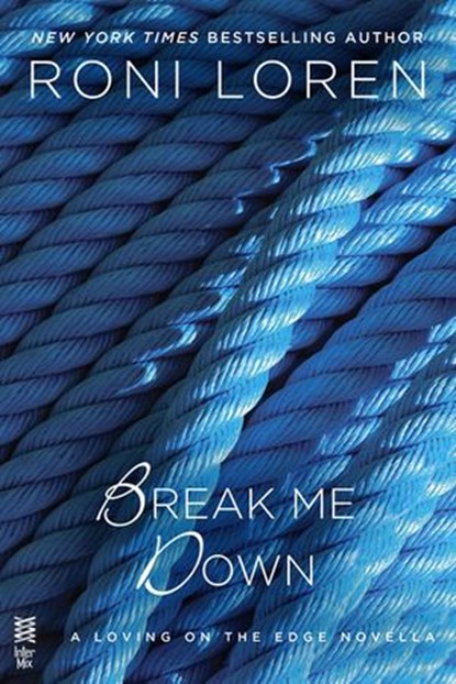 Break Me Down, Roni Loren - Ebook - 9780698183070