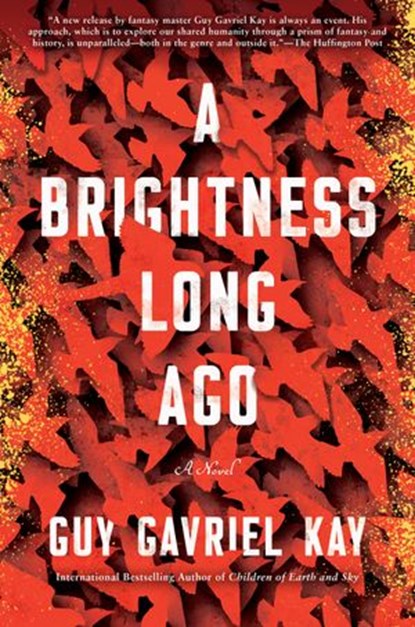 A Brightness Long Ago, Guy Gavriel Kay - Ebook - 9780698183285