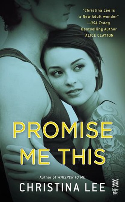 Promise Me This, Christina Lee - Ebook - 9780698183940