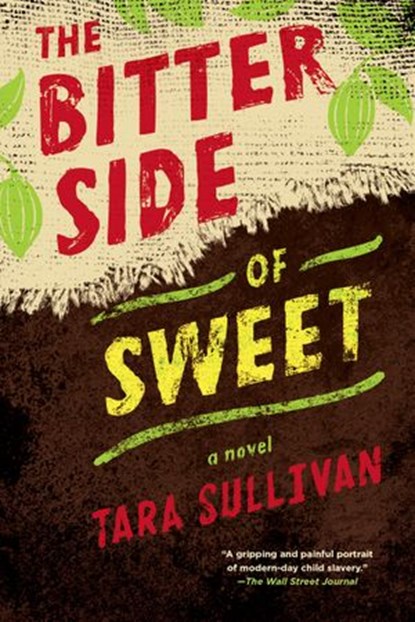 The Bitter Side of Sweet, Tara Sullivan - Ebook - 9780698184299