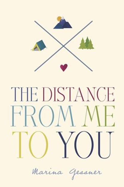 The Distance from Me to You, Marina Gessner - Ebook - 9780698184787