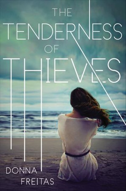 The Tenderness of Thieves, Donna Freitas - Ebook - 9780698184817